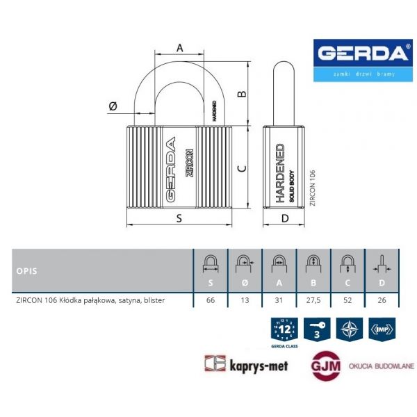 Kłódka ZIRCON 106 GERDA